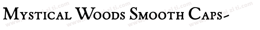 Mystical Woods Smooth Caps字体转换